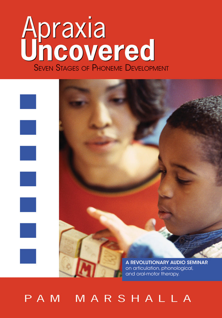 Apraxia Uncovered:Seven Stages of Phonem Development