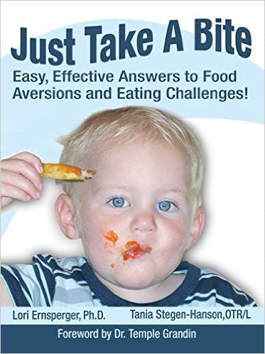 Just Take a Bite: Easy, Effective Answer to Food Aversions and Eating Challenges